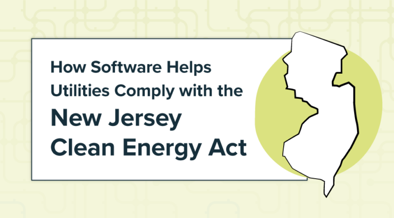 How Software Helps Utilities Comply with the New Jersey Clean Energy Act