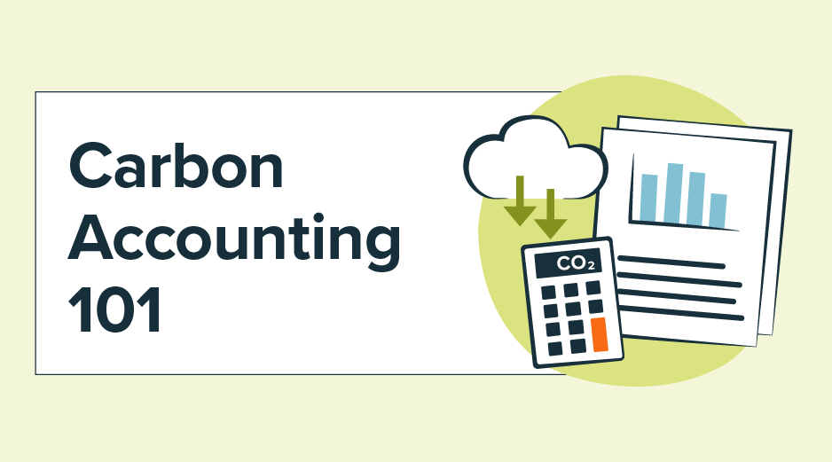 Carbon Accounting 101