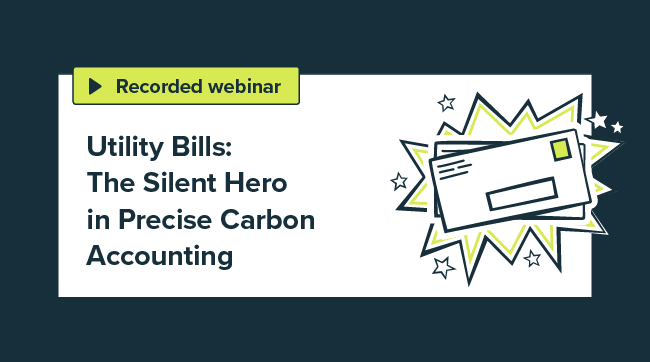 Utility Bills: The Silent Hero in Precise Carbon Accounting