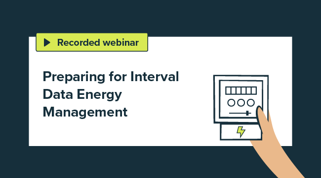 Preparing for Interval Data Energy Management