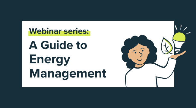 Webinar Series // A Guide to Energy Management