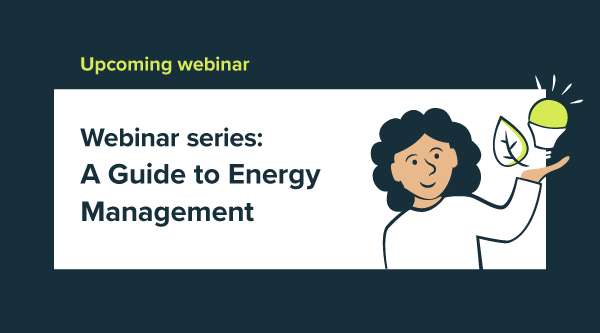 Webinar Series // A Guide to Energy Management