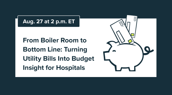 From Boiler Room to Bottom Line: Turning Utility Bills Into Budget Insight for Hospitals