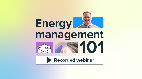 Energy management 101: Foundations for smarter budgets and operations in 2026