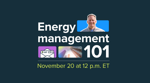 Energy management 101: Foundations for smarter budgets and operations in 2026