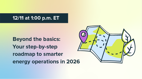 Beyond the basics: Your step-by-step roadmap to smarter energy operations in 2026