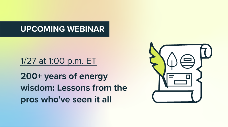 200+ years of energy wisdom: Lessons from the pros who’ve seen it all