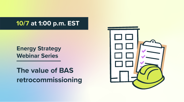 Getting more from what you have: the value of BAS retrocommissioning