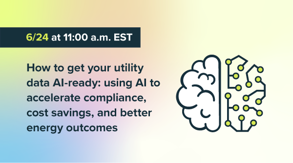 How to get your utility data AI-ready: using AI to accelerate compliance, cost savings, and better energy outcomes