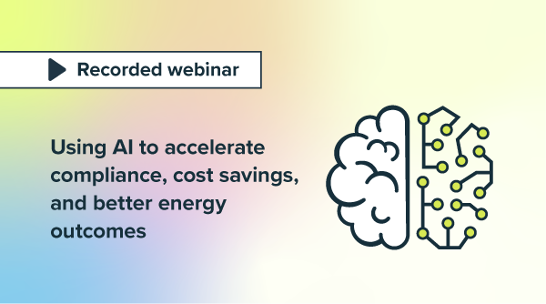 How to get your utility data AI-ready: using AI to accelerate compliance, cost savings, and better energy outcomes
