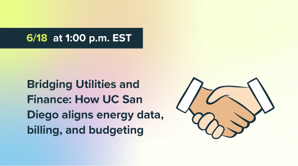 Bridging Utilities and Finance: How UC San Diego aligns energy data, billing, and budgeting