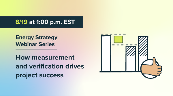 Making energy savings stick: how measurement and verification drives project success